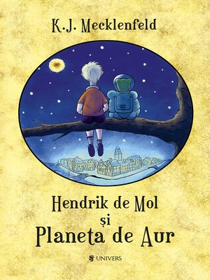 cover image of Hendrik de Mol și Planeta de aur